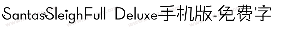 SantasSleighFull Deluxe手机版字体转换